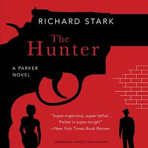 The Hunter by Richard Stark
