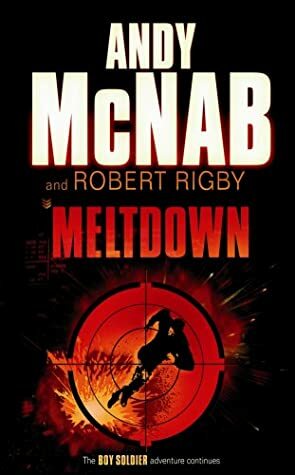 Meltdown by Andy McNab, Robert Rigby