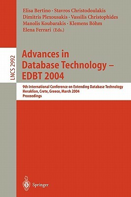 Advances in Database Technology - Edbt 2004: 9th International Conference on Extending Database Technology, Heraklion, Crete, Greece, March 14-18, 200 by 