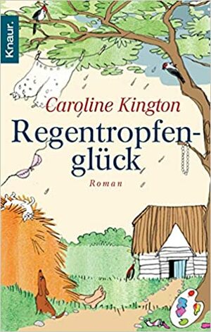 Regentropfenglück by Caroline Kington