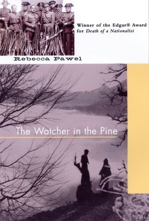 Watcher in the Pine by Rebecca Pawel
