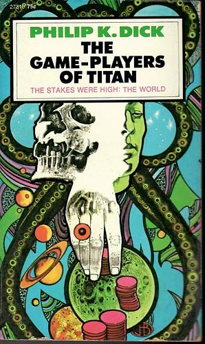 The Game-Players of Titan by Philip K. Dick