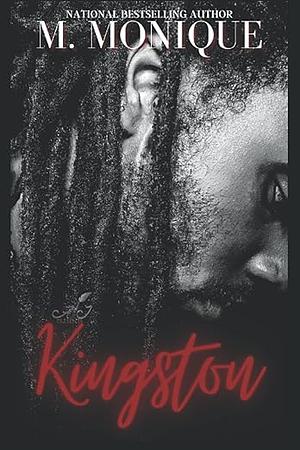 Kingston by M. Monique