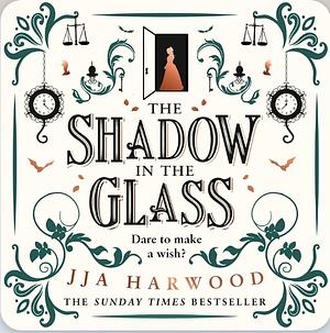 The Shadow in the Glass by J.J.A. Harwood