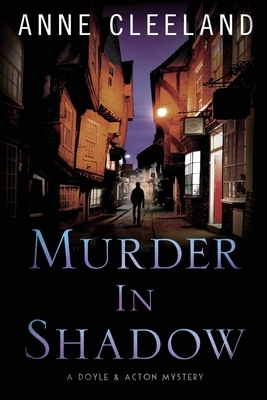 Murder in Shadow by Anne Cleeland