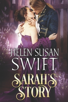 Sarah's Story: Clear Print Edition by Helen Susan Swift