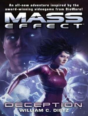 Mass Effect: Deception by William C. Dietz