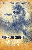 Mirror Sight: Book Five by Kristen Britain, Kristen Britain