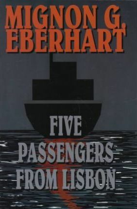 Five Passengers from Lisbon by Mignon G. Eberhart