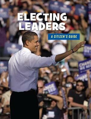 Electing Leaders by Wil Mara