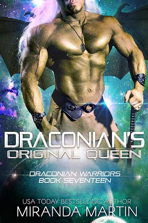 Draconian's Original Queen by Miranda Martin, Miranda Martin