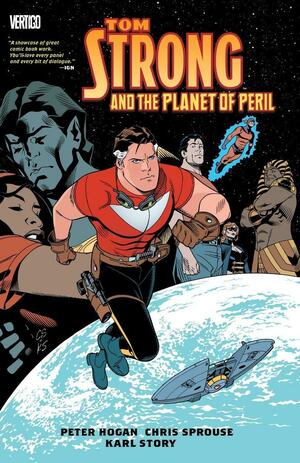 Tom Strong And The Planet of Peril by Peter Hogan