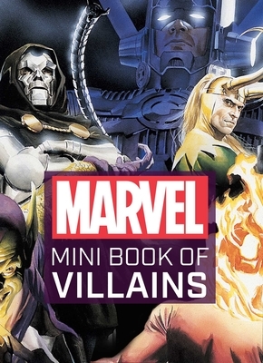 Marvel Comics: Mini Book of Villains by Scott Beatty