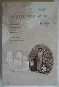 Nā mele welo by Pat Namaka Bacon, Nathan Napoka, Helen Heffron Roberts