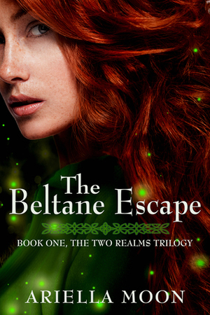 The Beltane Escape by Ariella Moon
