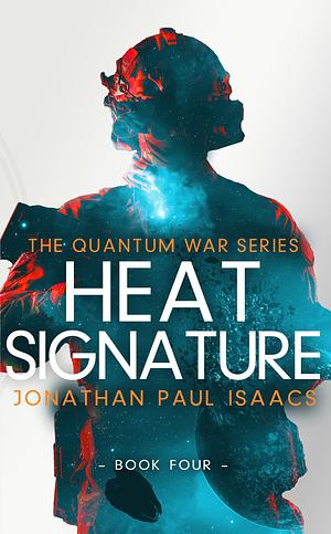 Heat Signature by Jonathan Paul Isaacs