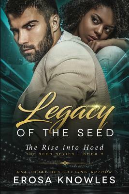 Legacy of the Seed by Erosa Knowles