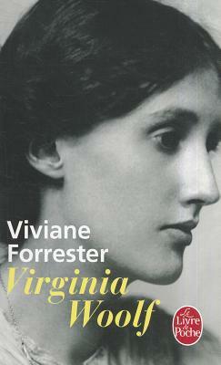 Virginia Woolf by Viviane Forrester