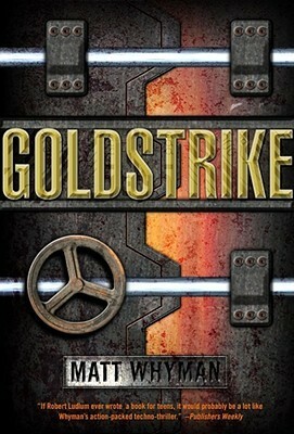 Goldstrike by Matt Whyman
