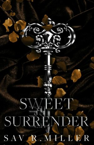 Sweet Surrender: A Dark Mafia Enemies-to-Lovers Romance by Sav R. Miller