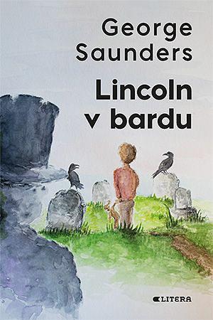 Lincoln v bardu by George Saunders