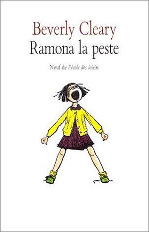 Ramona La Peste / Ramona the Pest by Beverly Cleary, Beverly Cleary, Blackwell North America