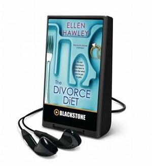 The Divorce Diet by Ellen Hawley