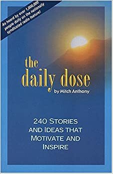 The Daily Dose by Mitch Anthony