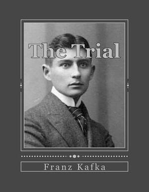 The Trial by Franz Kafka