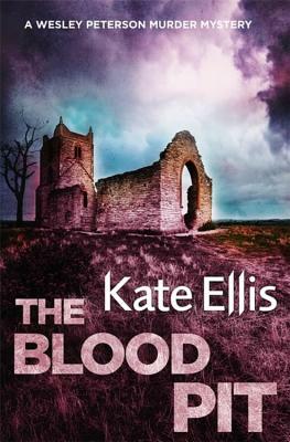 The Blood Pit by Kate Ellis