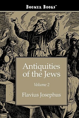 Antiquities of the Jews volume 2 by Flavius Josephus