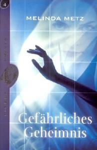 Finger-prints: Gefährliches Geheimnis by Melinda Metz