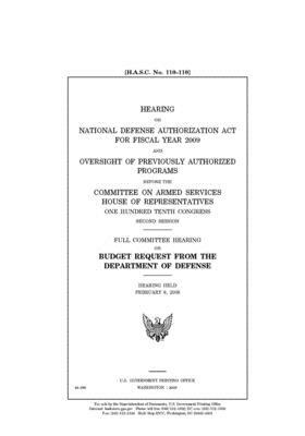 Hearing on National Defense Authorization Act for fiscal year 2009 and oversight of previously authorized programs by United State Congress, United States House of Representatives, Committee on Armed Services (house)
