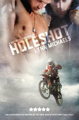 The Holeshot by Lynn Michaels