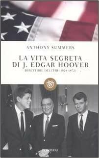 La vita segreta di J. Edgar Hoover by Anthony Summers