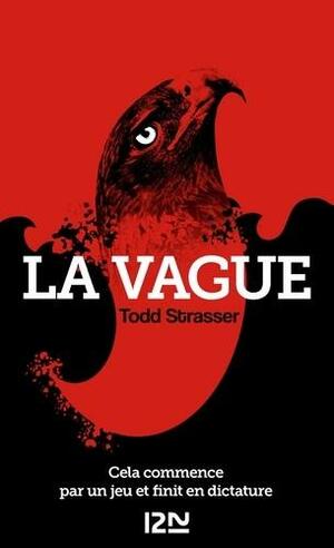 La Vague by Todd Strasser, Morton Rhue