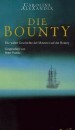 Die Bounty: Die wahre Geschichte der Meuterei auf der Bounty by Peter Franke, Caroline Alexander, Friedrich Griese