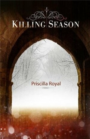 A Killing Season by Priscilla Royal