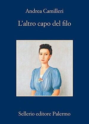 L'altro capo del filo by Andrea Camilleri