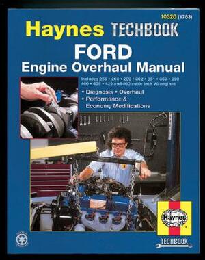 Ford Engine Overhaul Manual by John Haynes
