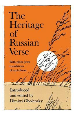 The Heritage of Russian Verse by Dimitri Obolensky