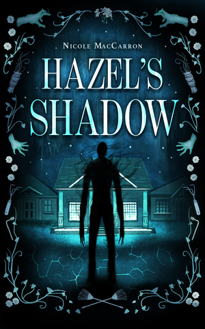 Hazel's Shadow by Nicole MacCarron