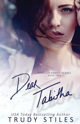 Dear Tabitha by Trudy Stiles