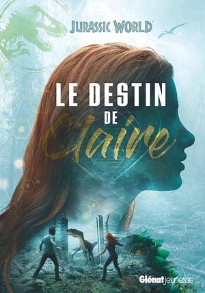 Le destin de Claire by Tess Sharpe