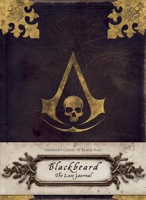 Assassin's Creed® IV Black Flag: Blackbeard: The Lost Journal by Christie Golden