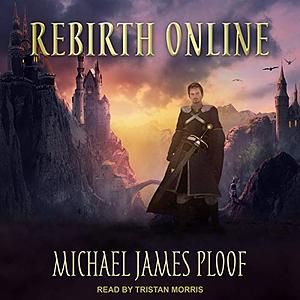 Rebirth Online by Michael James Ploof