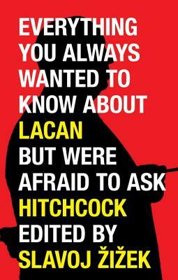 Everything You Always Wanted to Know about Lacan But Were Afraid to Ask Hitchcock by 