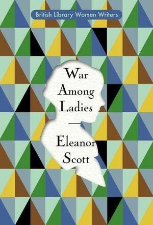 War Among Ladies by Simon Thomas, Eleanor Scott