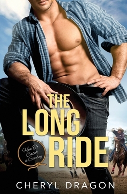 The Long Ride by Cheryl Dragon