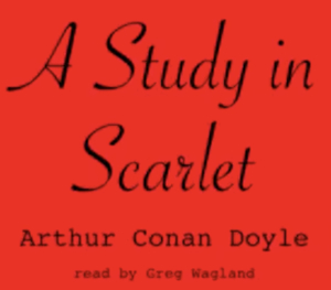 A Study in Scarlet by Arthur Conan Doyle, Greg Wagland